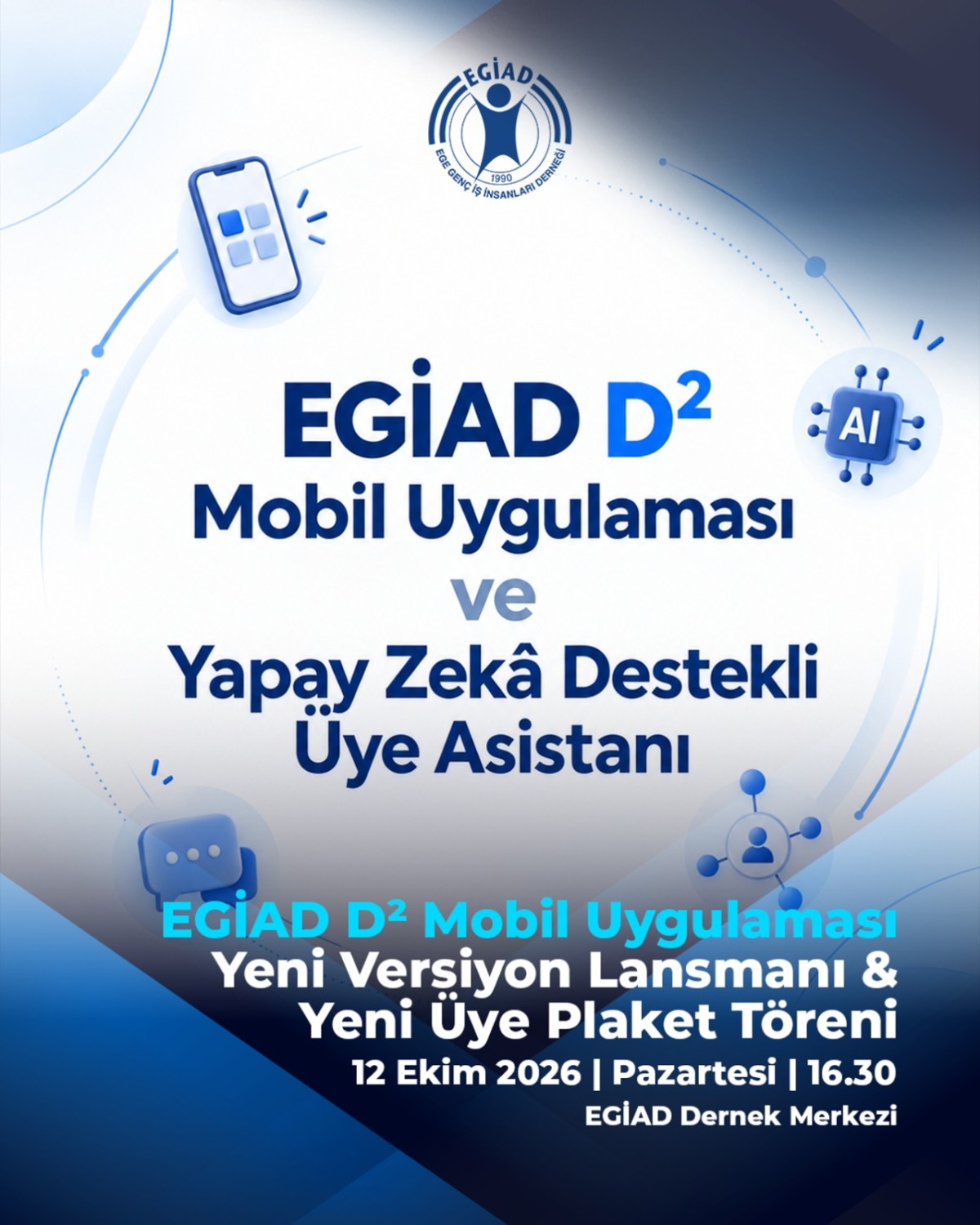 Yapay Zekâ Destekli EGİAD Üye Asistanı Tanıtılıyor